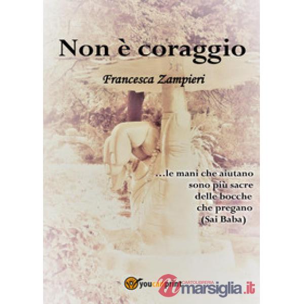 Non è coraggio