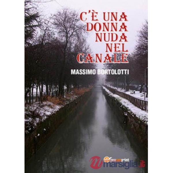C'è una donna nuda nel canale