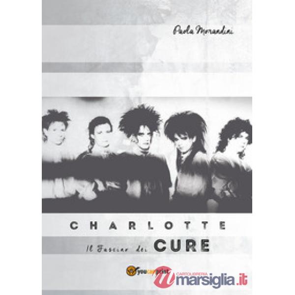 Charlotte: Il fascino dei Cure