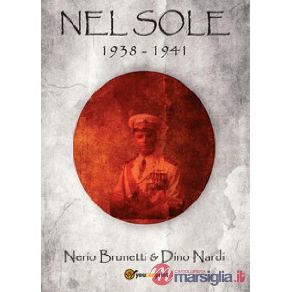 Nel sole 1938-1941