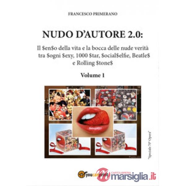 Nudo d'autore 2.0: Il $en$o della vita e la bocca delle nude verità tra $ogni $e