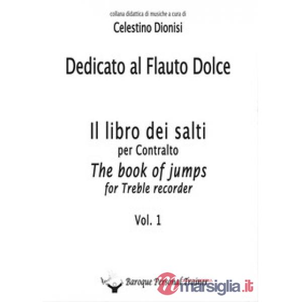 Dedicato al flauto dolce. I salti per contralto. Vol. 1