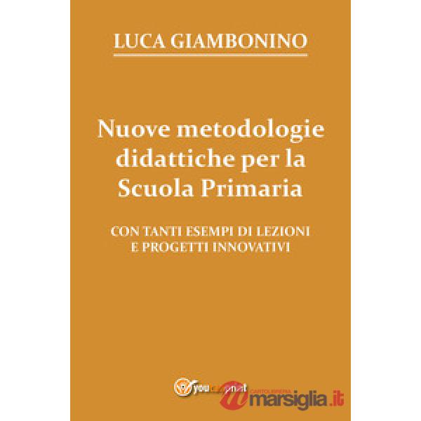 Nuove metodologie didattiche per la scuola primaria