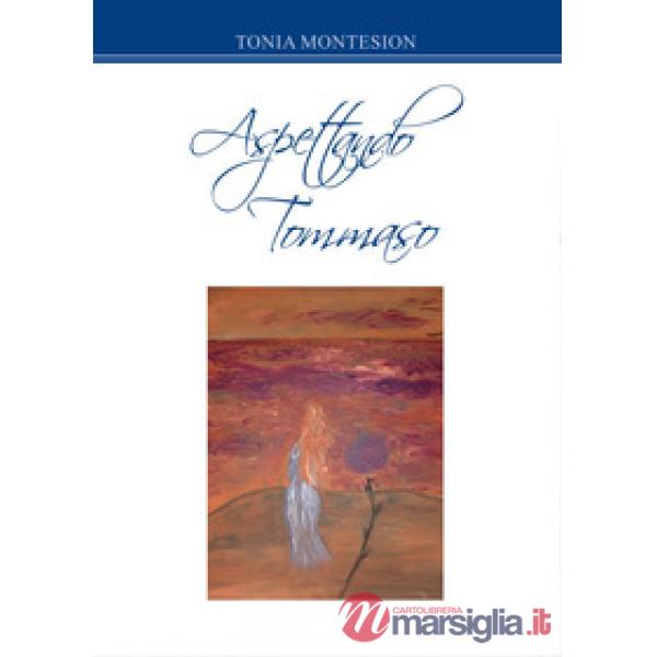 Aspettando Tommaso