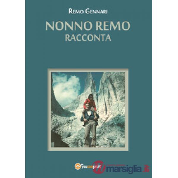 Nonno Remo racconta