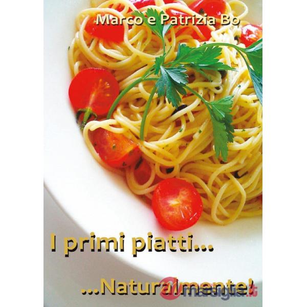 Primi piatti... Naturalmente! (I)