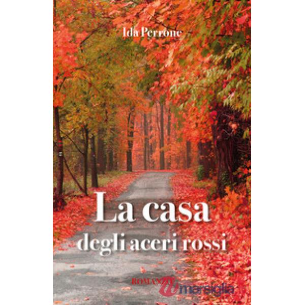 Casa degli aceri rossi (La)