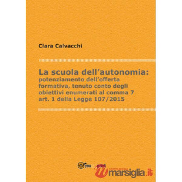 Scuola dell'autonomia: potenziamento dell'offerta formativa, tenuto conto degli 