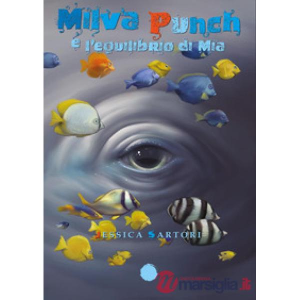 Milva Punch e l'equilibrio di Mia