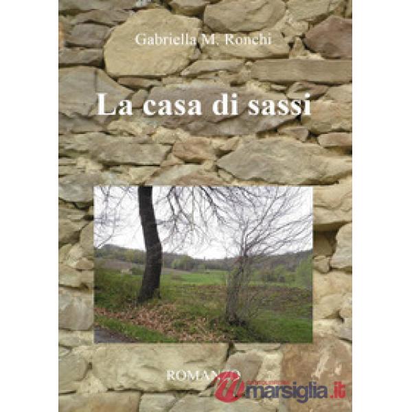 Casa di sassi (La)