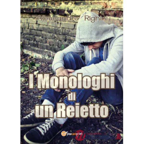 Monologhi di un reietto (I)
