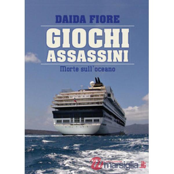 Giochi assassini. Morte sull'oceano