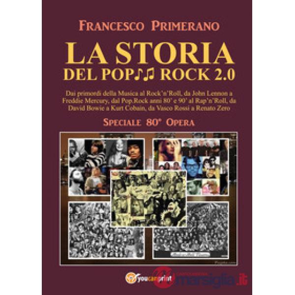 Storia del pop rock 2.0: dai primordi della musica al rock'n'roll, da John Lenno