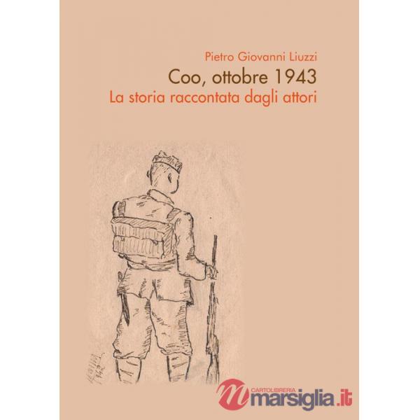Coo, ottobre 1943. La storia raccontata dagli attori