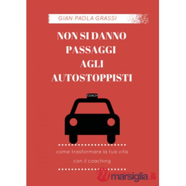 Non si danno passaggi agli autostoppisti