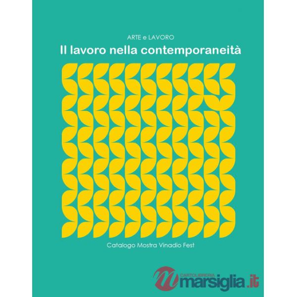 Lavoro nella contemporaneità (Il)