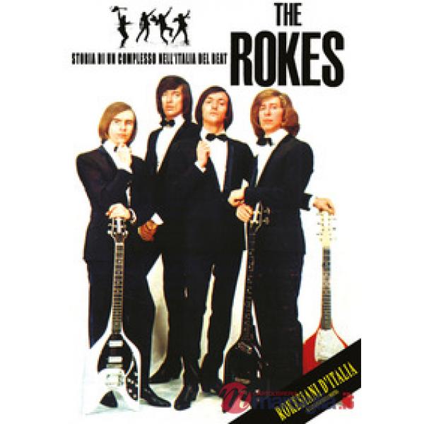 Rokes: storia di un complesso nell'Italia del beat (The)