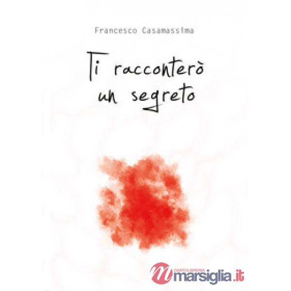 Ti racconterò un segreto