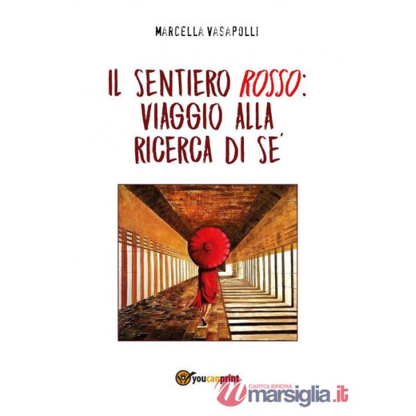 Sentiero rosso: viaggio alla ricerca di sé (Il)