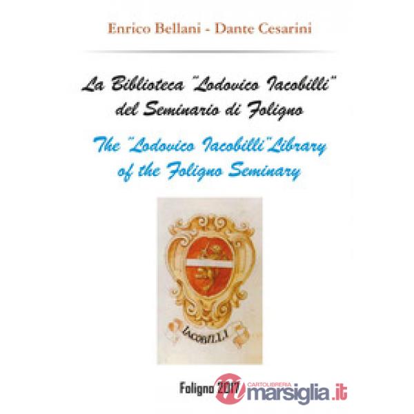 Biblioteca «Lodovico Iacobilli» del Seminario di Foligno-The «Lodovico Iacobilli