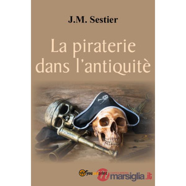 Piraterie dans l'antiquité (La)