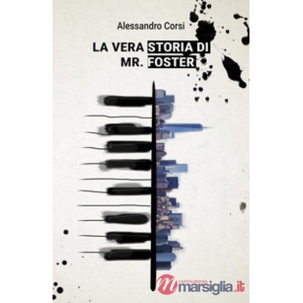 Vera storia di Mr. Foster (La)