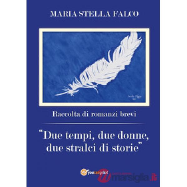 Due tempi, due donne, due stralci di storie