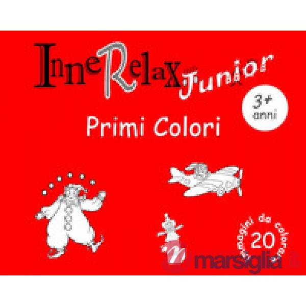Primi colori. InneRelax Junior. 20 immagini da colorare. Ediz. illustrata. Vol. 