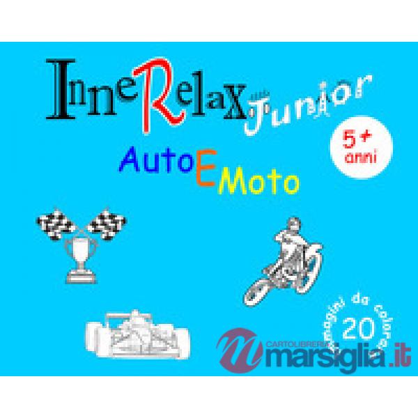 Auto e moto. InneRelax Junior. 20 immagini da colorare. Ediz. illustrata