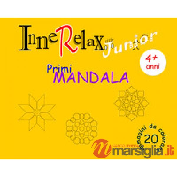 Primi mandala. InneRelax Junior. 20 immagini da colorare. Ediz. illustrata