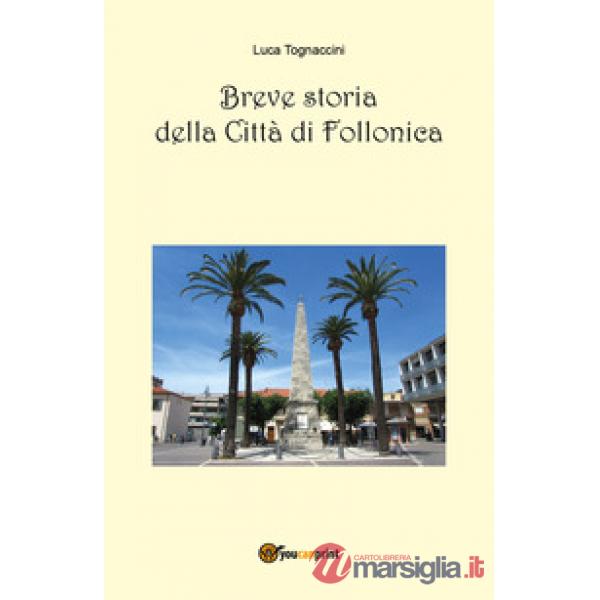 Breve storia della città di Follonica