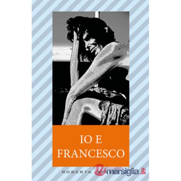 Io e Francesco