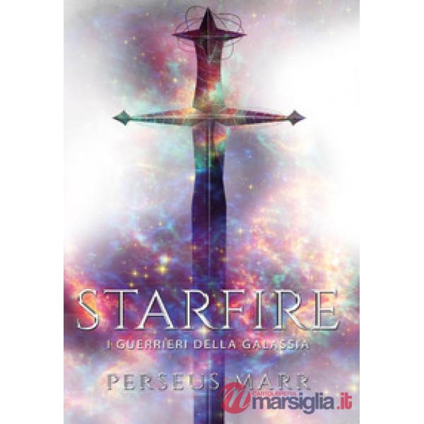 Starfire. I guerrieri della galassia