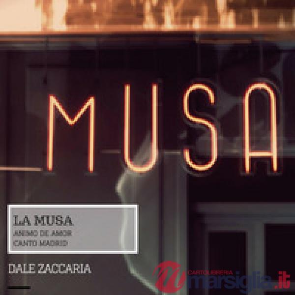 Musa. Animo de amor. Canto Madrid (La)