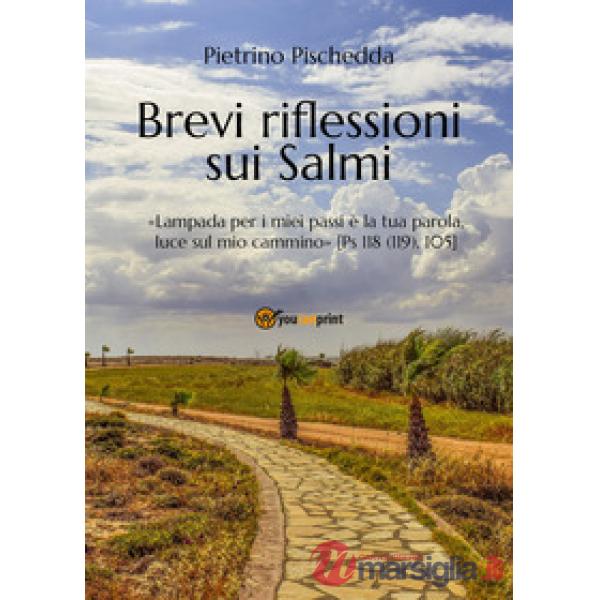 Brevi riflessioni sui salmi