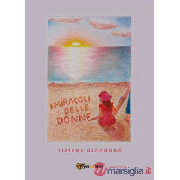 Miracoli delle donne (I)