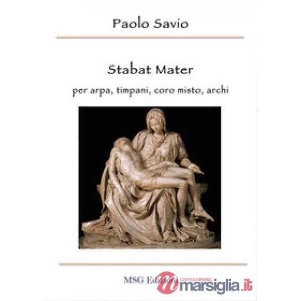 Stabat mater. Per arpa, timpani, coro misto, archi