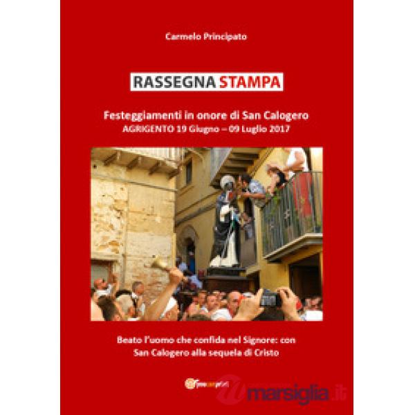 Rassegna stampa. Festeggiamenti in onore di san Calogero (Agrigento, 19 giugno-9