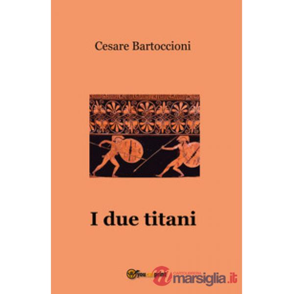 Due titani (I)