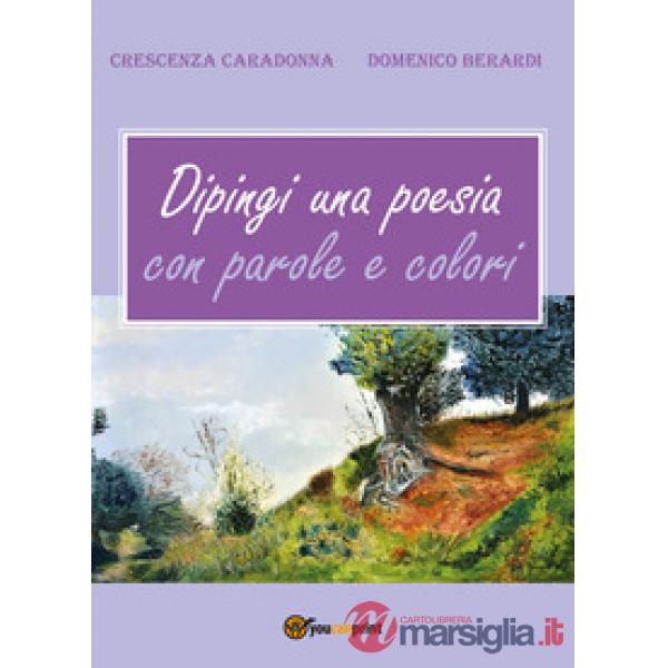 Dipingi una poesia con parole e colori