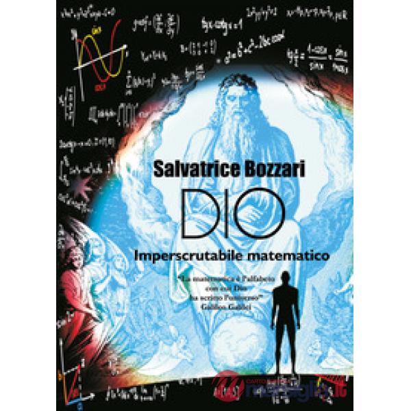 Dio imperscrutabile matematico