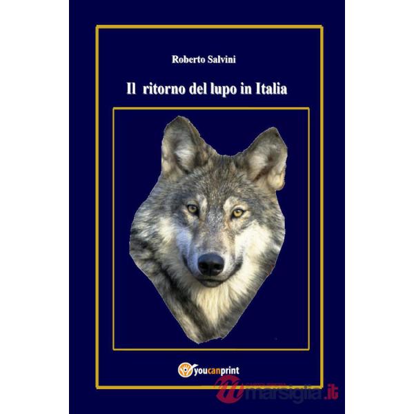 Ritorno del lupo in Italia (Il)