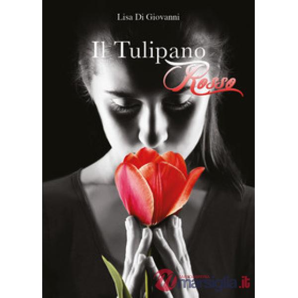 Tulipano rosso (Il)