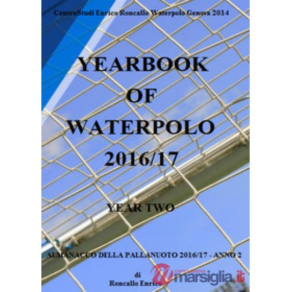 Yearbook of waterpolo. Ediz. italiana. Vol. 2: 2016/2017