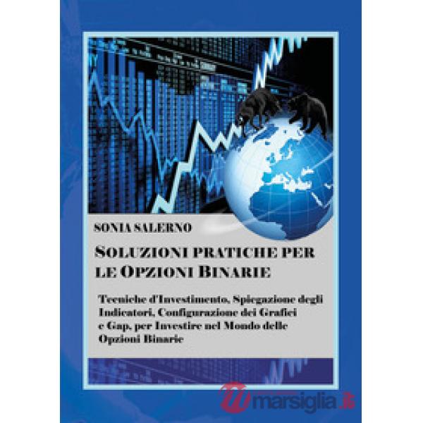 Soluzioni pratiche per le opzioni binarie