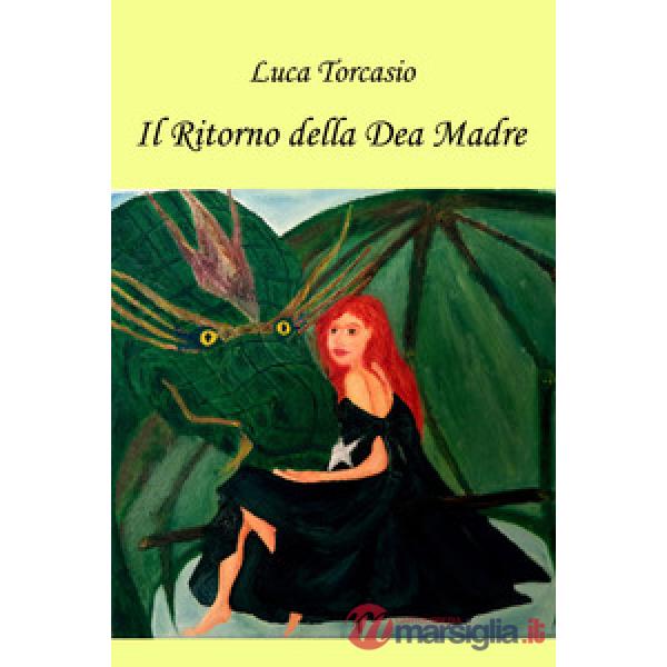 Ritorno della dea madre (Il)