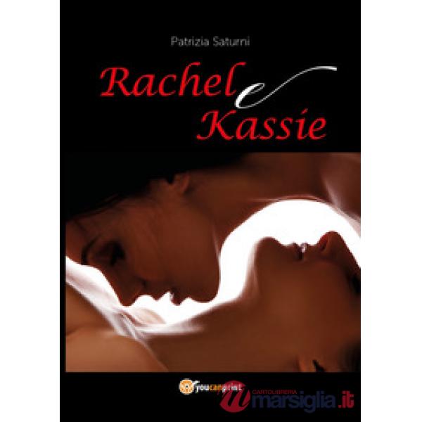 Rachel e Kassie