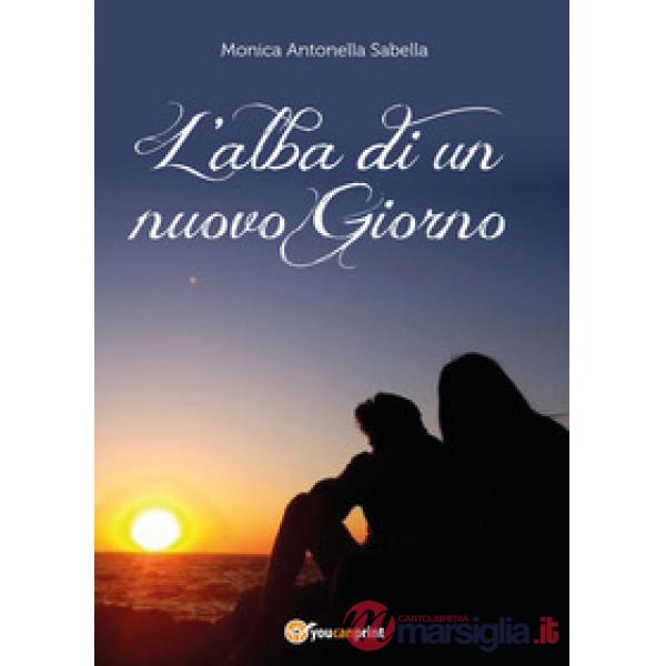 Alba di un nuovo giorno (L')