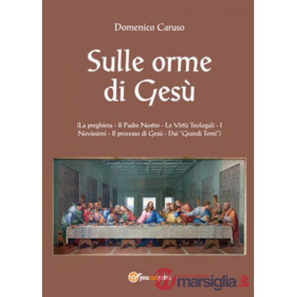 Sulle orme di Gesù
