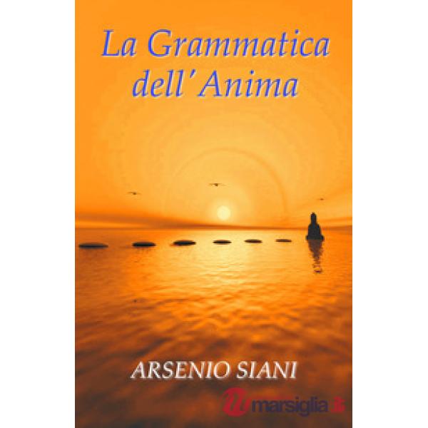 Grammatica dell'anima (La)